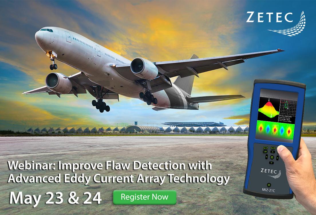 Zetec Webinar: Improve Flaw Detection in Aerospace with Eddy Current Array Technology
